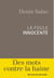 La foule innocente