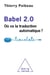 Babel 2.0 - Où va la traduction automatique ?