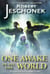One Awake In All The World