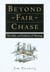 Beyond Fair Chase - The Ethnic & Tradition of Hunting