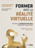Former avec la réalité virtuelle - Comment les techniques immersives bouleversent l'apprentissage