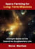 Space Farming for Long-Term Missions: A Simple Guide to The Search for Exoplanetary Life