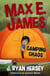 Max E. James: Camping Chaos - Max E. James, #7