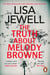 The Truth About Melody Browne - The gripping mystery, as recommended by bestselling author JoJo Moyes on BBC Radio 4