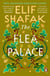 The Flea Palace - The moving historical novel from the bestselling author of There Are Rivers in the Sky