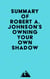 Summary of Robert A. Johnson's Owning Your Own Shadow