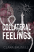 Collateral Feelings