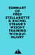 Summary of Fred Stellabotte & Rachel Straub's Weight Training Without Injury