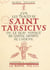 Sur les traces de Saint Tarsicius - Ou Le beau voyage de quatre enfants de chœur