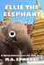 Ellie the Elephant (Photo Edition) - World Adventurers for Kids, #4