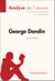 George Dandin de Molière (Analyse de l'oeuvre) - Analyse complète et résumé détaillé de l'oeuvre