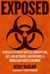 Exposed - A Pfizer Scientist Battles Corruption, Lies, and Betrayal, and Becomes a Biohazard Whistleblower
