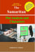 Reading John Lara's The Samaritan: Plot Analysis and Characters - A Guide to Reading John Lara's The Samaritan, #1