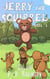 Jerry the Squirrel: Volume Three - Arestana Series, #3