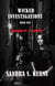 Wicked Investigations Book One - Suspect: Family - Wicked Investigations, #1