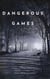 Dangerous Games - The Jack Castle Files, #4
