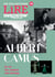 Albert Camus - Sa vie . Ses combats . Son héritage