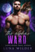 The Alpha's Ward - Aspen Ridge Pack: The Alphas, #1