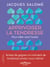 Apprivoiser la tendresse : Pour aller vers l'autre - Pour aller vers l'autre