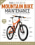 Zinn & the Art of Mountain Bike Maintenance 6th edition - The World's Best-Selling Guide to Mountain Bike Repair
