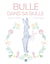 Bulle dans sa bulle