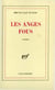 Les anges fous