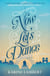 Now Let's Dance - A feel-good book about finding love, and loving life