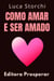 Como Amar E Ser Amado - Coleção Vida Equilibrada, #18