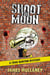 Shoot the Moon - Crag Banyon Mysteries, #7