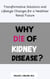 Why Die of Kidney Disease?: Transformative Solutions and Lifestyle Changes for a Healthier Renal Future