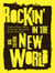 Rockin' in the New World - Taking Your Band from the Basement to the Big Time