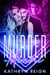 Murder in Miami - Troubled Girls Find Love