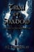 Trial of Shadow - Shards of Desolation, #2