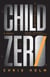 Child Zero - A Novel