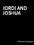 Jordi and Joshua
