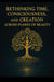 Rethinking Time, Consciousness, and Creation Across Planes of Reality
