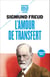 L'Amour de transfert - Et autres essais sur le transfert et le contre-transfert