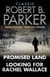 Classic Robert B. Parker - Looking for Rachel Wallace; Promised Land