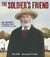 The Soldier's Friend - Walt Whitman's Extraordinary Service in the American Civil War