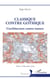 Classique contre gothique - L’architecture contre-nature