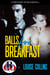 Balls for Breakfast