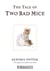 The Tale of Two Bad Mice
