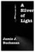A Sliver of Light