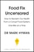 Food Fix Uncensored - Inside The Food Industry's Biggest Cover-Ups