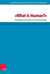 »What is Human?« - Theological Encounters with Anthropology
