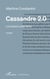 Cassandre 2.0 - Les liaisons artificielles