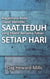 Bagaimana Anda Dapat Memiliki Saat Teduh yang  Efektif Bersama Tuhan Setiap Hari