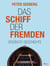 Das Schiff der Fremden