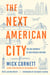 The Next American City - The Big Promise of Our Midsize Metros
