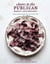 Cheers to the Publican, Repast and Present - Recipes and Ramblings from an American Beer Hall [A Cookbook]